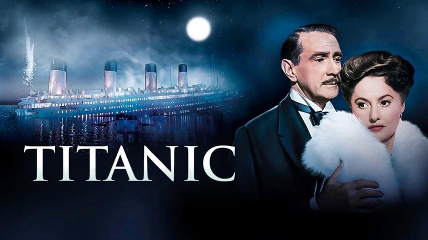 مشاهدة فيلم Titanic 1953 مترجم