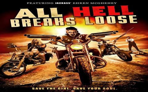 مشاهدة فيلم All Hell Breaks Loose 2014 مترجم