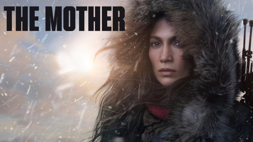 مشاهدة فيلم The Mother 2023 مترجم