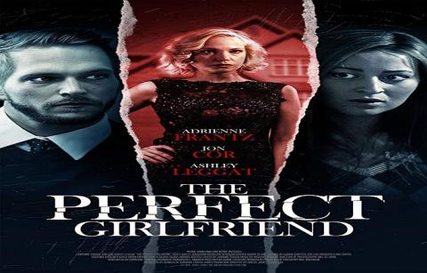 مشاهدة فيلم The Perfect Girlfriend 2015 مترجم