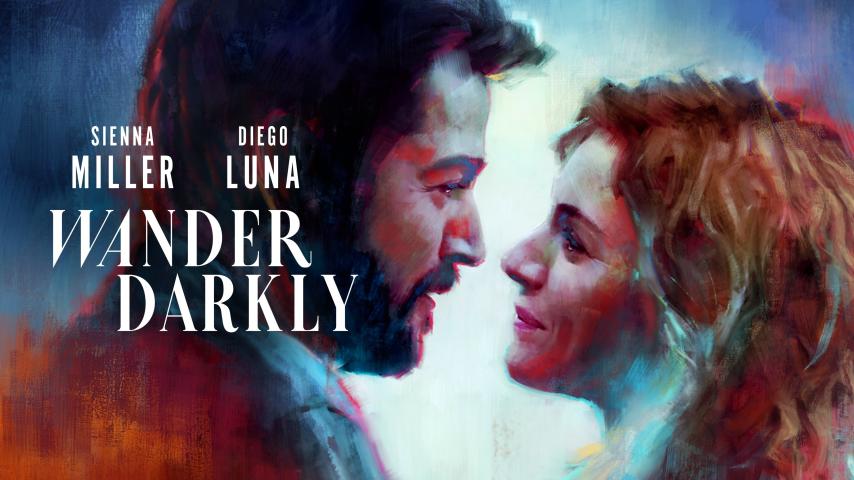 مشاهدة فيلم Wander Darkly 2020 مترجم