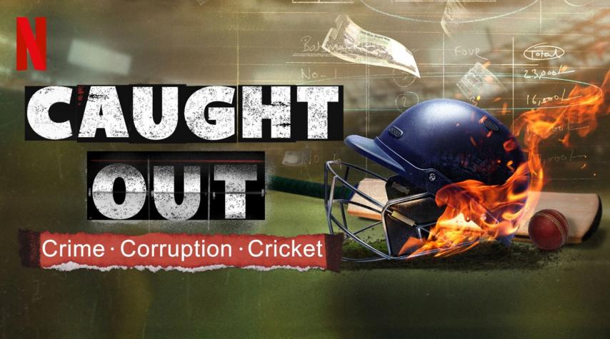 مشاهدة فيلم Caught Out: Crime. Corruption. Cricket. 2023 مترجم