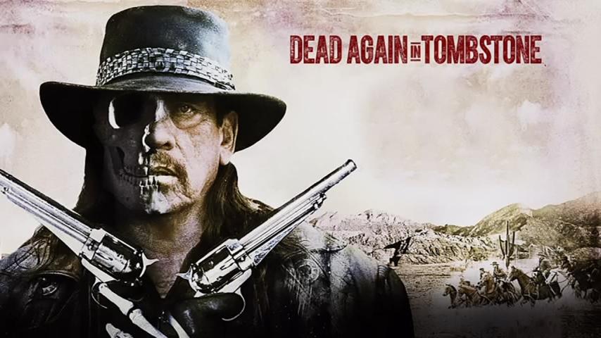 مشاهدة فيلم Dead Again in Tombstone 2017 مترجم