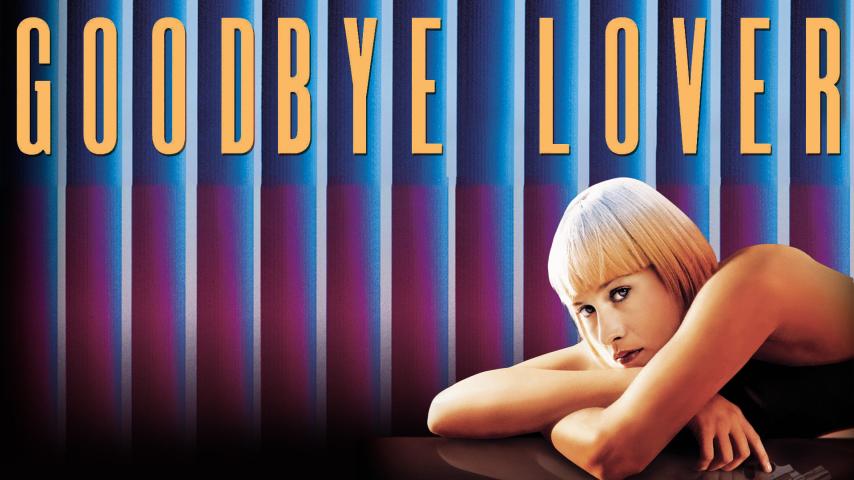 مشاهدة فيلم Goodbye Lover 1998 مترجم