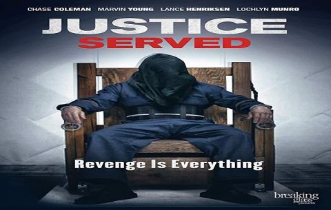 مشاهدة فيلم Justice Served 2015 مترجم