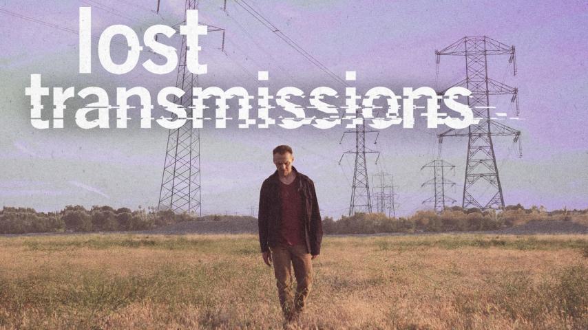 مشاهدة فيلم Lost Transmissions 2019 مترجم