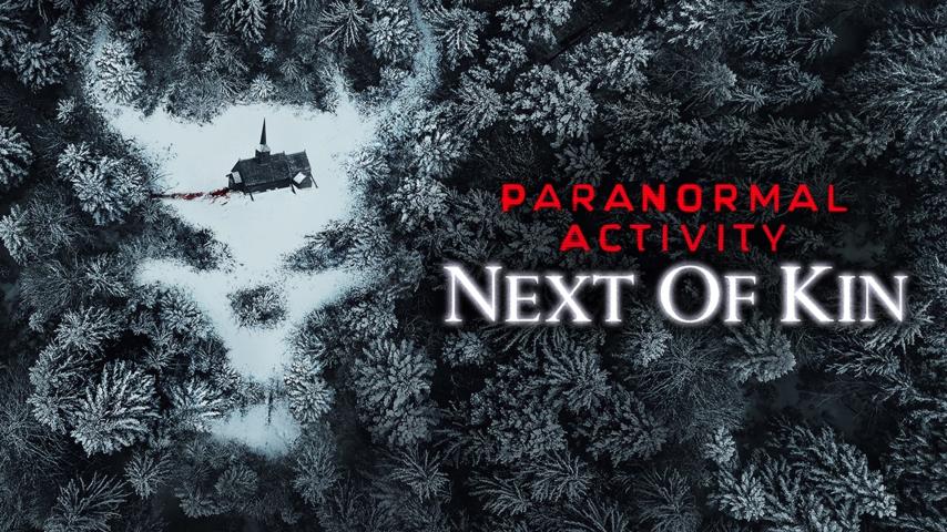 مشاهدة فيلم Paranormal Activity: Next of Kin 2021 مترجم