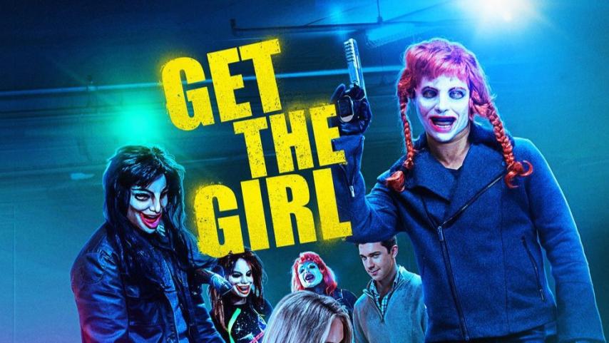 مشاهدة فيلم Get the Girl 2017 مترجم