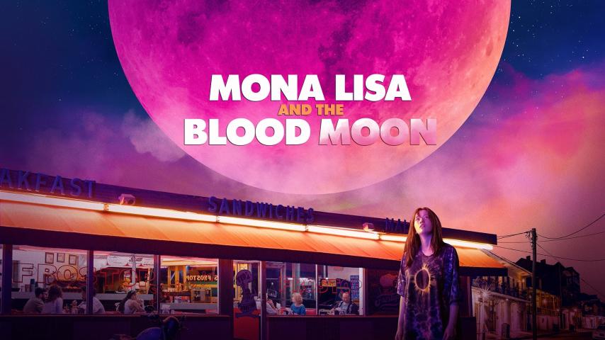 مشاهدة فيلم Mona Lisa and the Blood Moon 2021 مترجم