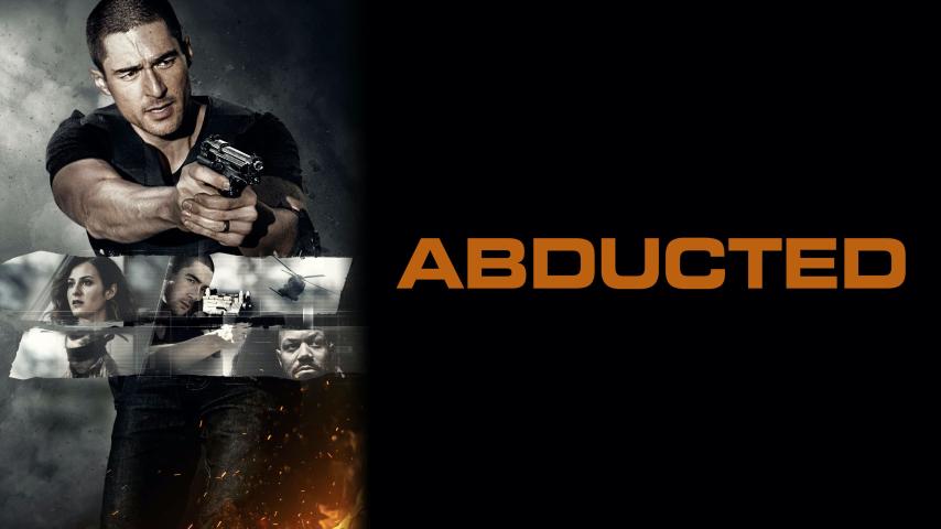 مشاهدة فيلم Abducted 2018 مترجم