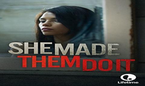 مشاهدة فيلم She Made Them Do It 2013 مترجم