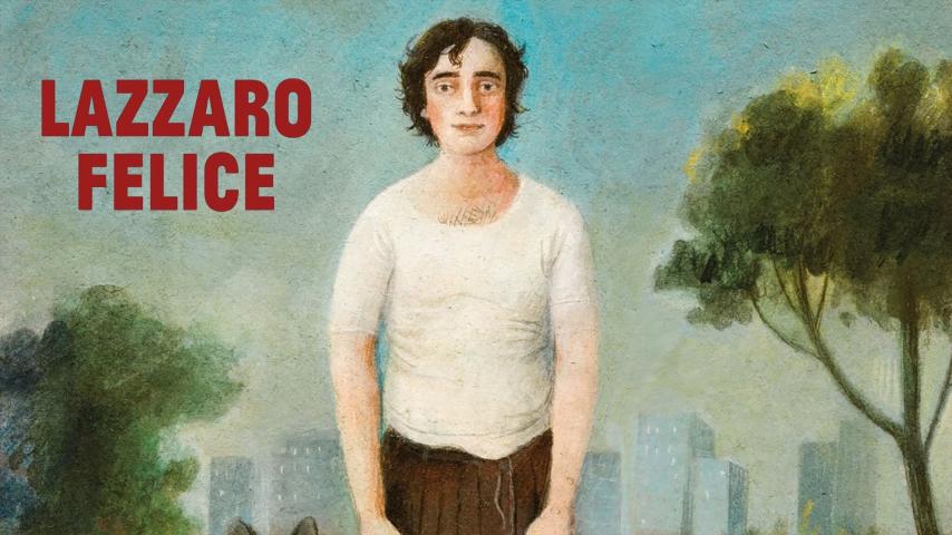 مشاهدة فيلم Happy as Lazzaro 2018 مترجم