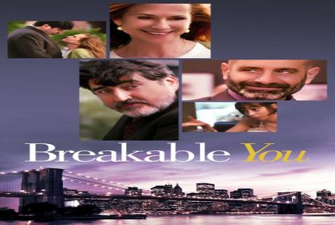 مشاهدة فيلم Breakable You 2017 مترجم