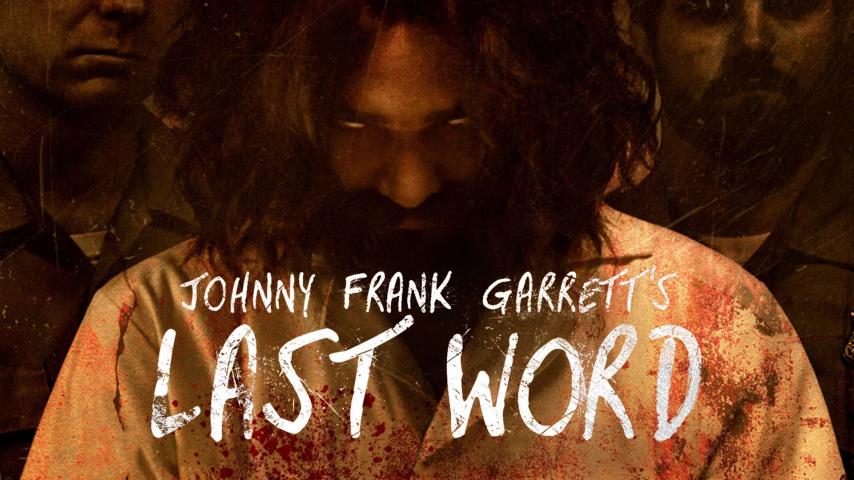 مشاهدة فيلم Johnny Frank Garrett's Last Word 2016 مترجم