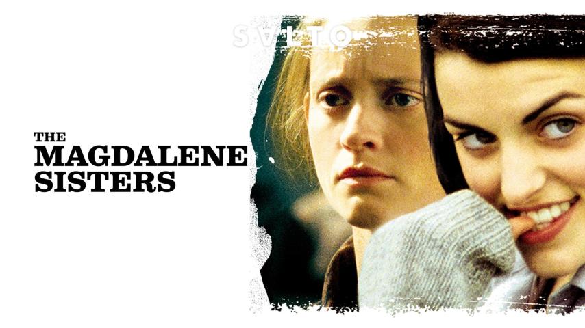 مشاهدة فيلم The Magdalene Sisters 2002 مترجم