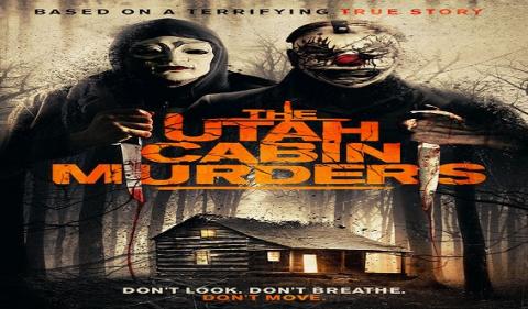 مشاهدة فيلم The Utah Cabin Murders 2019 مترجم