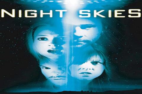 مشاهدة فيلم Night Skies 2007 مترجم