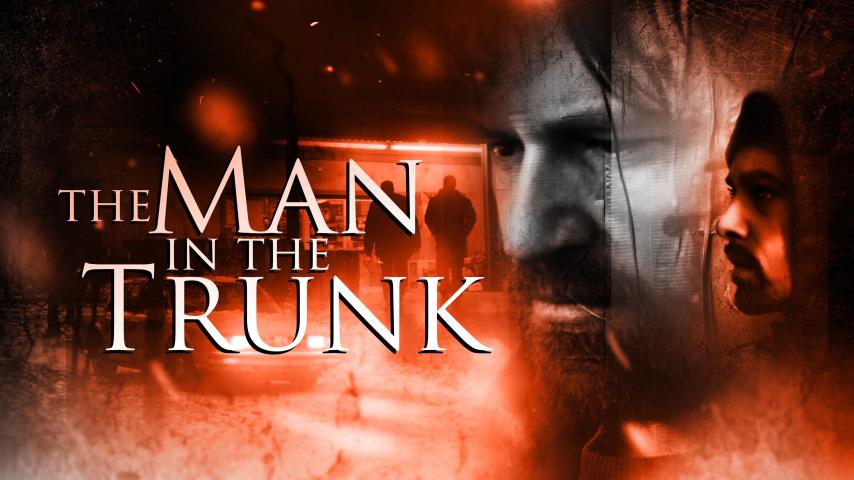 مشاهدة فيلم The Man in the Trunk 2019 مترجم