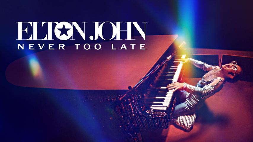 مشاهدة فيلم Elton John: Never Too Late 2024 مترجم