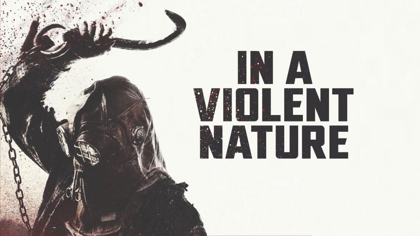 مشاهدة فيلم In a Violent Nature 2024 مترجم