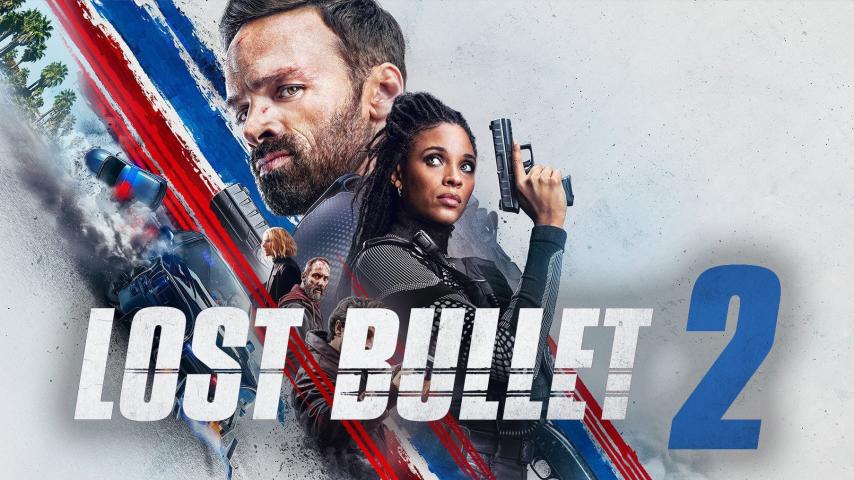 مشاهدة فيلم Lost Bullet 2: Back for More 2022 مترجم