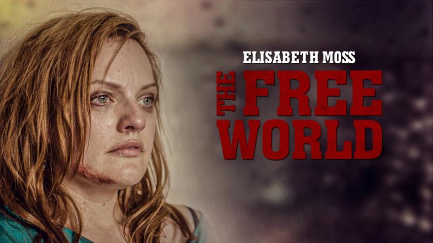 مشاهدة فيلم The Free World 2016 مترجم