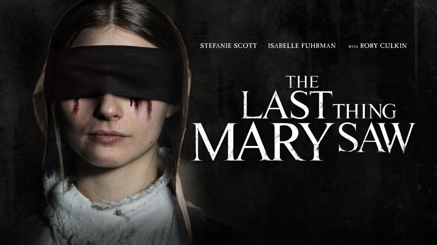 مشاهدة فيلم The Last Thing Mary Saw 2021 مترجم