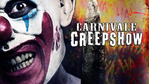 مشاهدة فيلم Carnivale Creepshow the Spookhouse 2017 مترجم