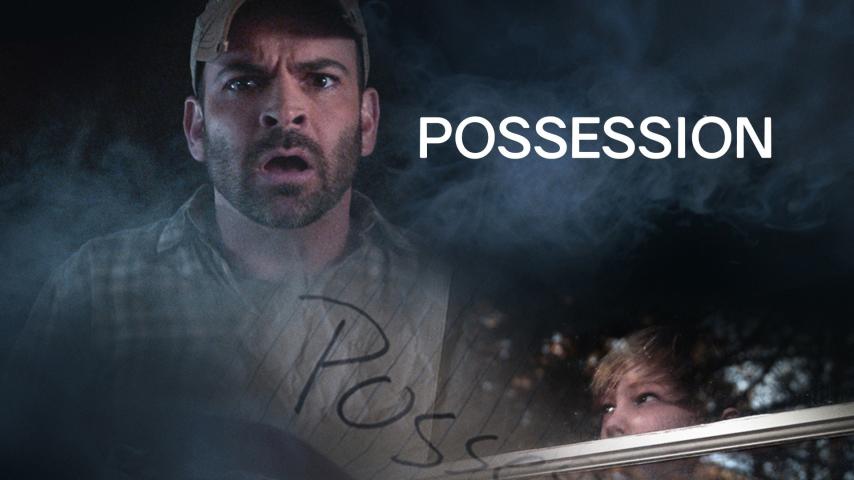 مشاهدة فيلم Possession 2016 مترجم