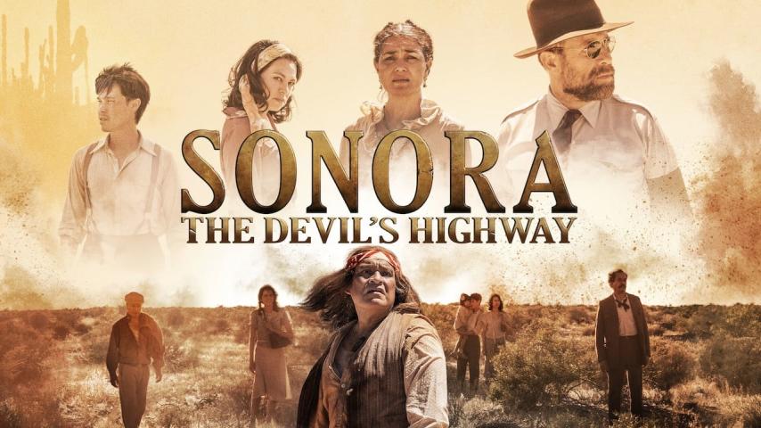 مشاهدة فيلم Sonora: The Devil’s Highway 2019 مترجم