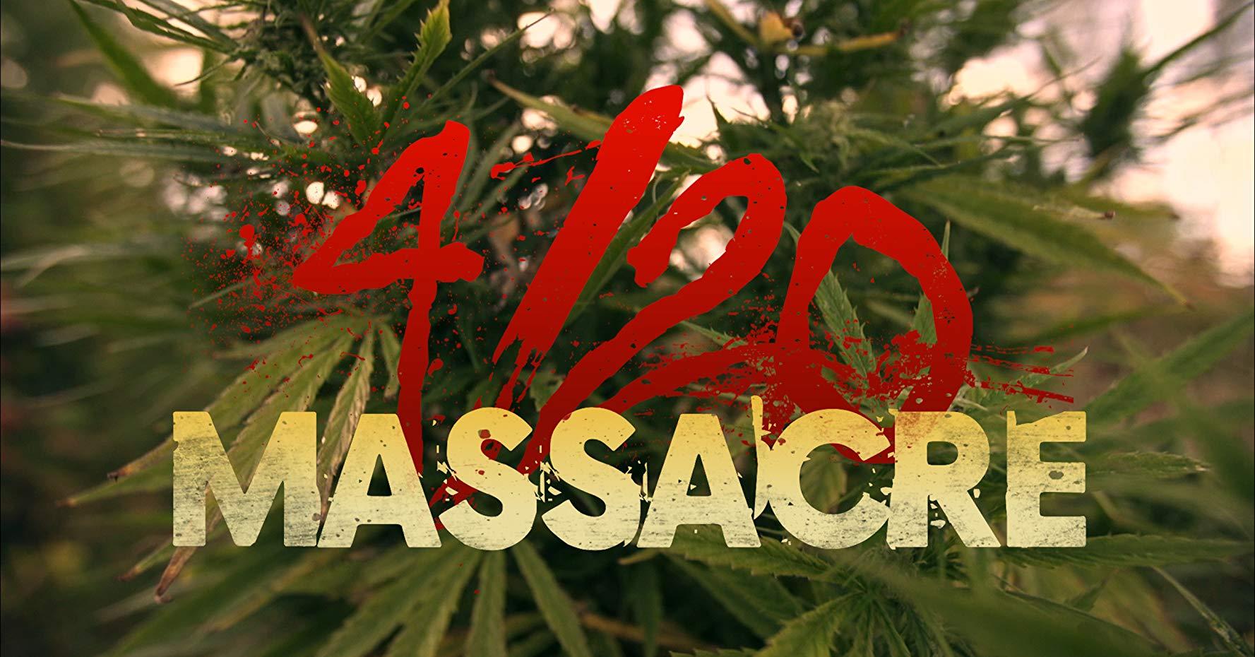 مشاهدة فيلم 4 20 Massacre 2018 مترجم