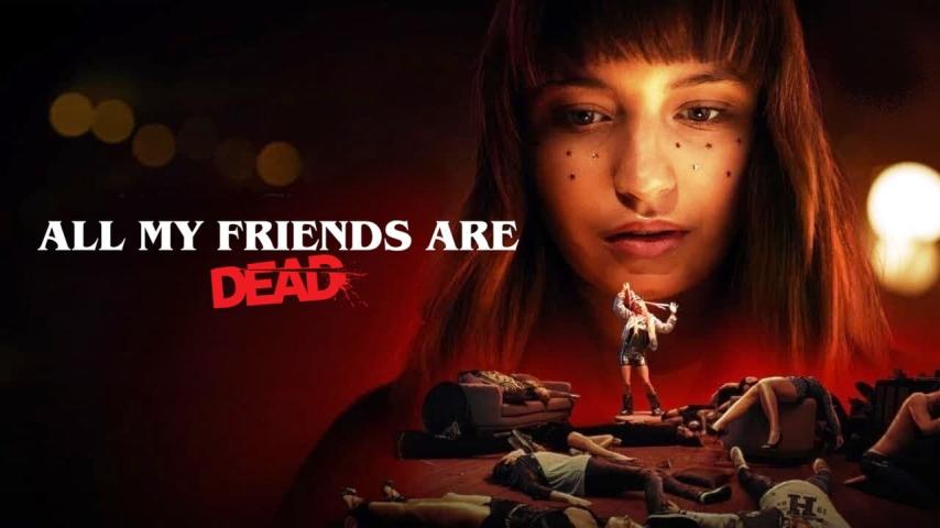 مشاهدة فيلم All My Friends Are Dead 2020 مترجم