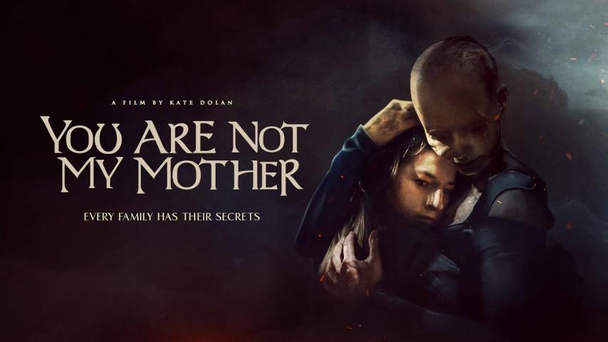 مشاهدة فيلم You Are Not My Mother 2021 مترجم