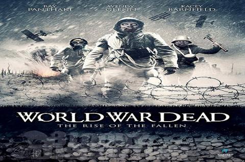 مشاهدة فيلم World War Dead: Rise of the Fallen 2015 مترجم