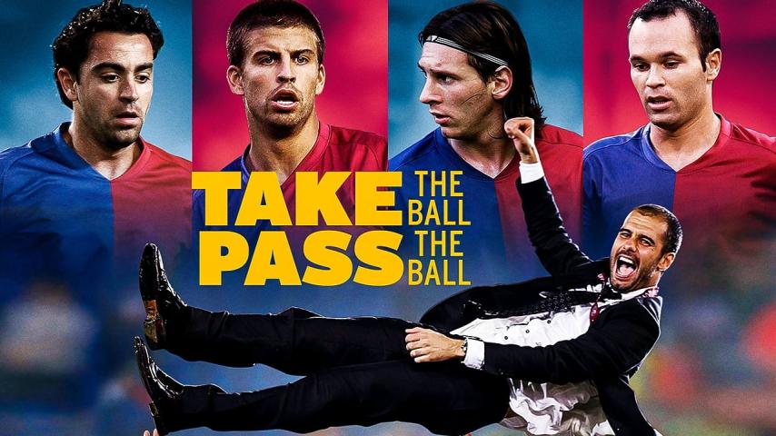 مشاهدة فيلم Take The Ball Pass The Ball 2018 مترجم