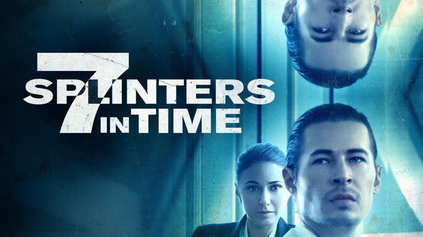 مشاهدة فيلم 7 Splinters in Time 2018 مترجم