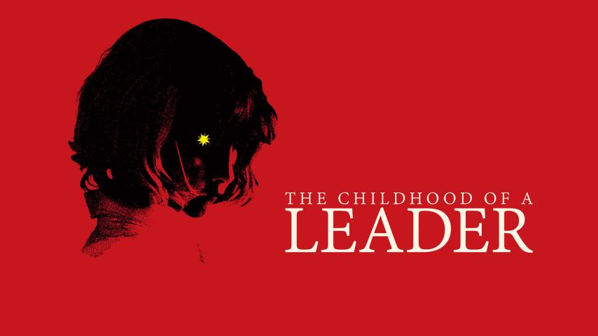 مشاهدة فيلم The Childhood of a Leader 2015 مترجم