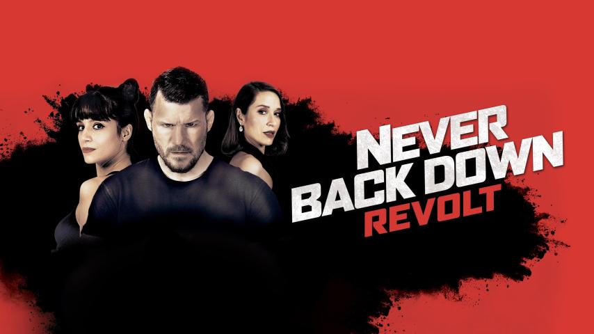 مشاهدة فيلم Never Back Down: Revolt 2021 مترجم