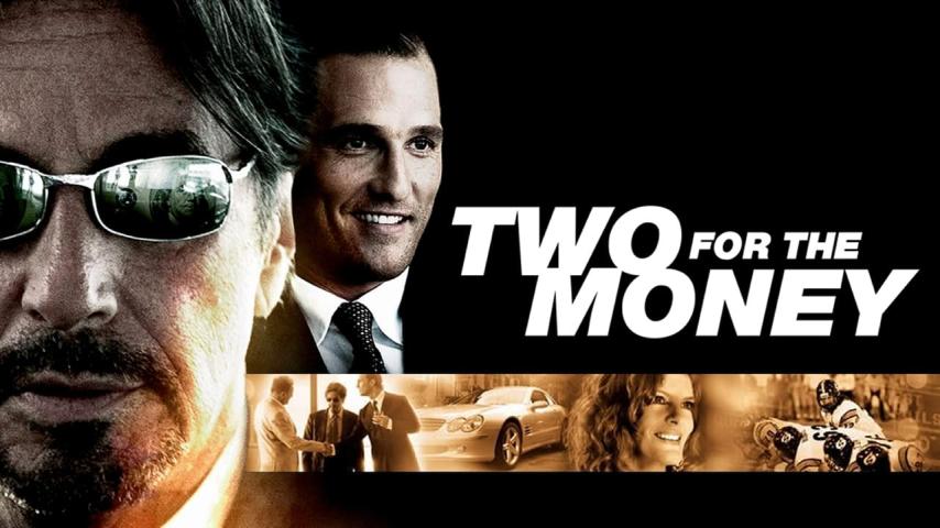 مشاهدة فيلم Two for the Money 2005 مترجم