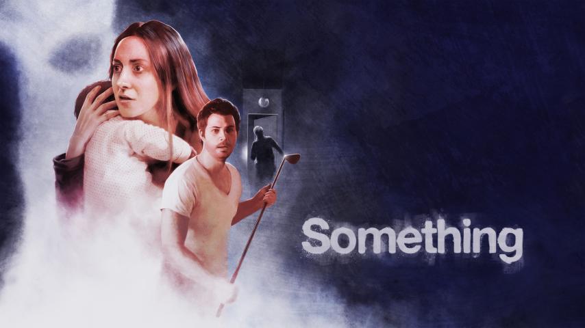 مشاهدة فيلم Something 2018 مترجم