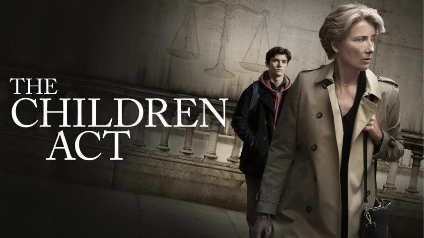 مشاهدة فيلم The Children Act 2017 مترجم