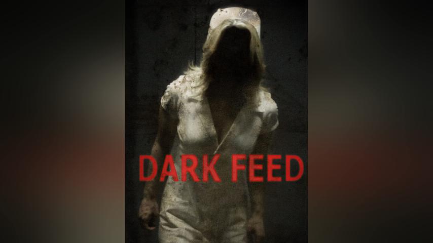 مشاهدة فيلم Dark Feed 2013 مترجم