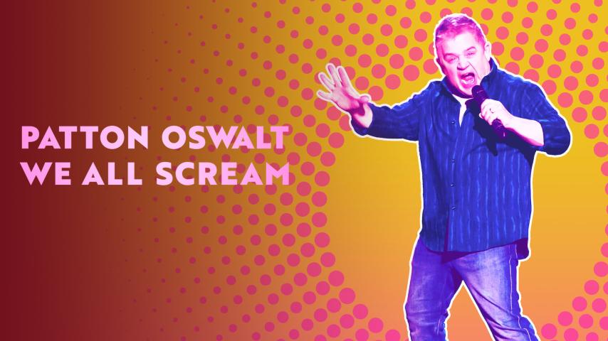 مشاهدة فيلم Patton Oswalt: We All Scream 2022 مترجم