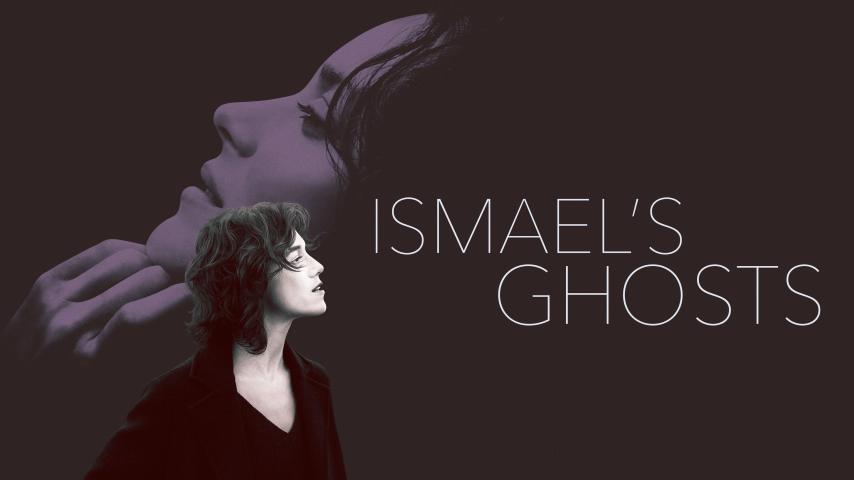 مشاهدة فيلم Ismael's Ghosts 2017 مترجم