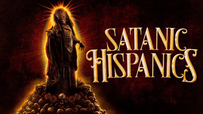 مشاهدة فيلم Satanic Hispanics 2022 مترجم