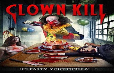 مشاهدة فيلم Clown Kill 2016 مترجم