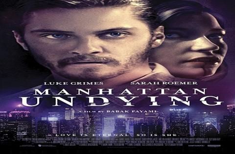 مشاهدة فيلم Manhattan Undying 2016 مترجم