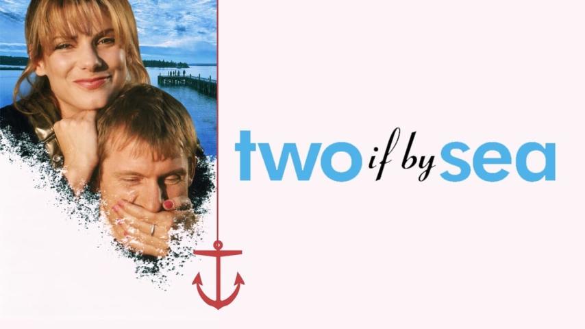 مشاهدة فيلم Two If by Sea 1996 مترجم