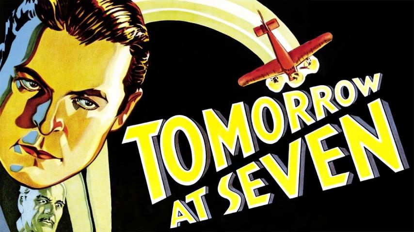 مشاهدة فيلم Tomorrow at Seven 1933 مترجم