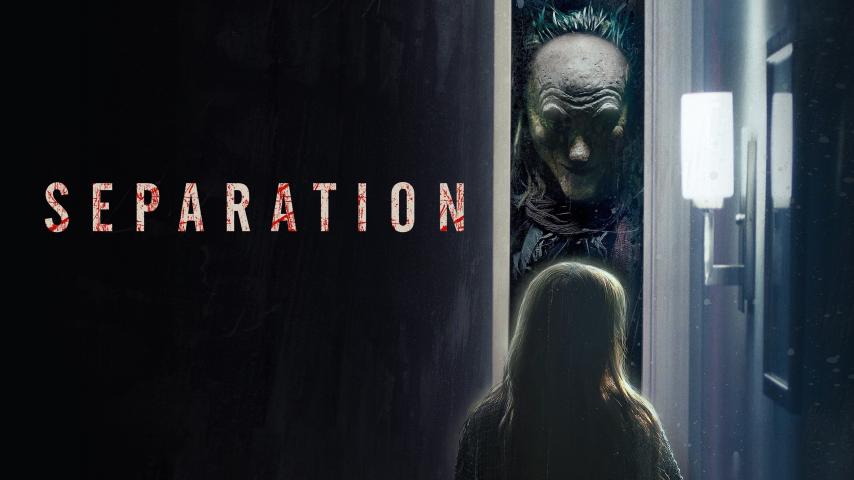 مشاهدة فيلم Separation 2021 مترجم